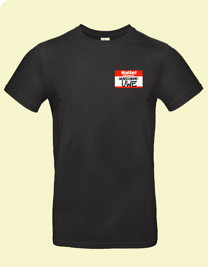 T-Shirt "UWE" Wunschname